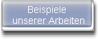 Beispiele 
unserer Arbeiten